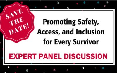 Promoting Safety, Access, and Inclusion for Every Survivor